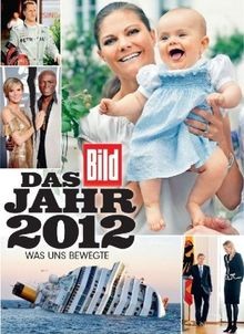 Bild das jahr 2012 - bild, uns