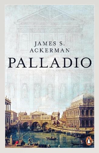 Palladio james ackerman - palladio,