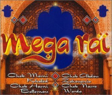 Mega Raï (1999) - 4 CD - Dahmane el Harrachi, Cheb Hasni, Khaled, Jerrari, Ch...