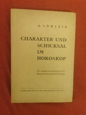 Buch Charakter Und Schicksal Im Horoskop A. Löhlein