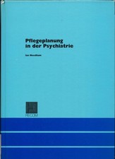 Pflegeplanung in der Psychiatrie Needham, Ian: