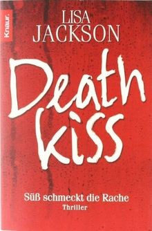Deathkiss süß schmeckt die - deathkiss:,