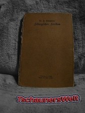 Liturgisches Lexikon : Ausführliches Wörterbuch z. Missale Romanum, Rituale Roma