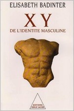 XY, de lidentité masculine von Badinter | Buch | Zustand gut