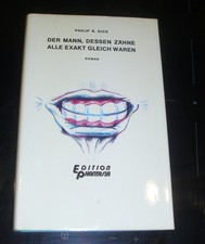PHILIP K. DICK : DER MANN