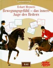 Bewegungsgefühl, das innere Auge des Reiters von Meyners... | Buch | Zustand gut