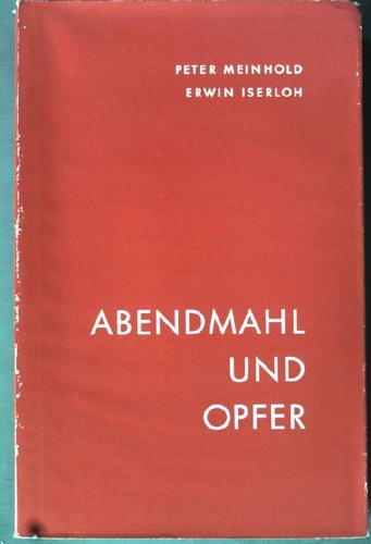 Abendmahl und opfer - abendmahl, opfer.