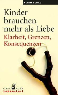 Kinder brauchen mehr - , als