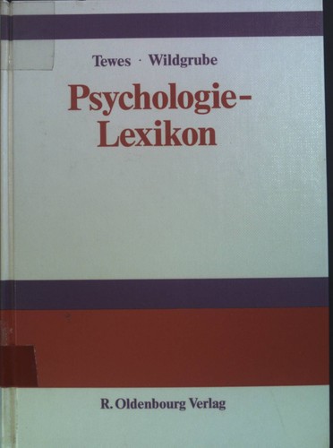 Psychologie lexikon tewes - psychologie-lexikon.,