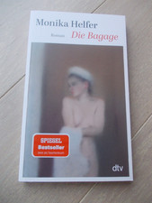 Die Bagage: Roman von Helfer, Monika