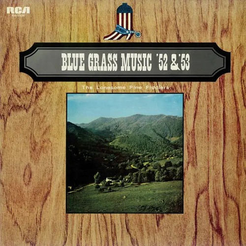 The lonesome pine fiddlers - lp,