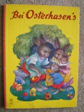 Bei Osterhasen's - altes Bilderbuch Kinderbuch Ostern Osterhase