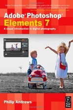 Adobe Photoshop Elements 7: A