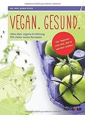 Vegan. Gesund.: Alles über