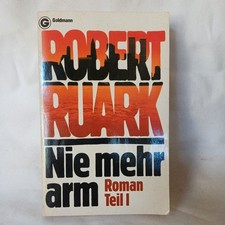 Nie mehr arm - Teil 1 Ruark, Robert: