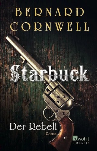 Cornwell bernard starbuck - starbuck,