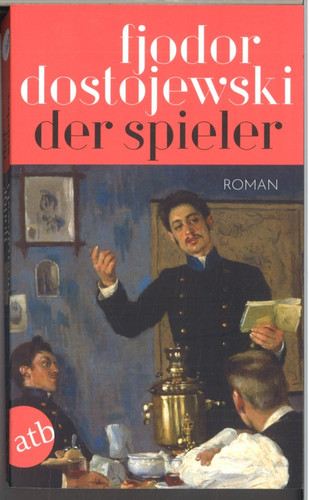 Der spieler von - der, fjodor