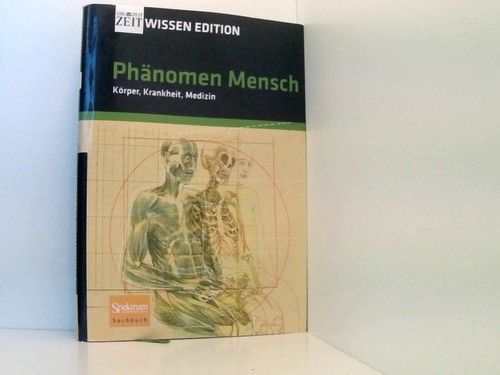 Phänomen mensch körper - phänomen,