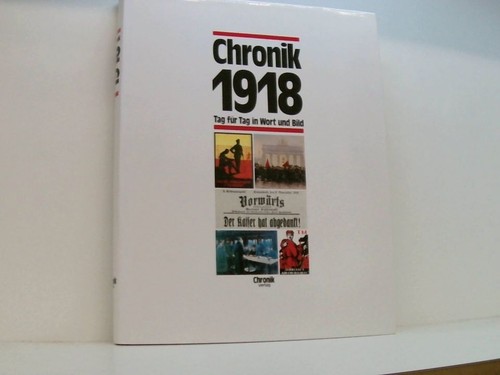 Chronik 1918 - chronik, (chronik