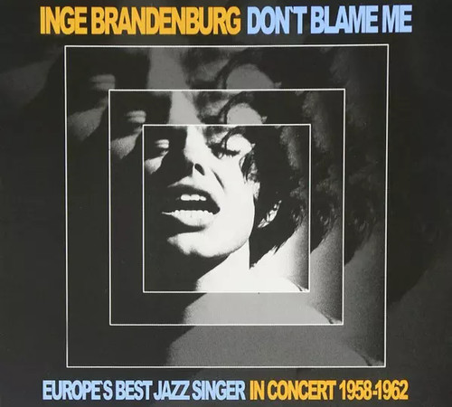 Don blame inge - me,,