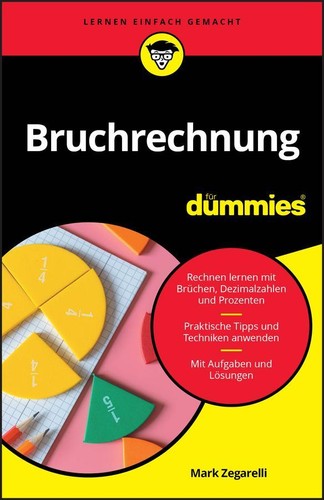 Bruchrechnung für dummies - bruchrechnung, ~
