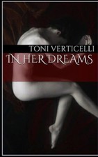 In Her Dreams -  NEW TONI