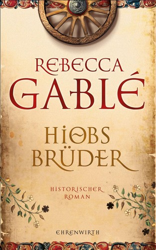 Hiobs brüder rebecca gablé - hiobs,