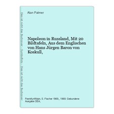 Napoleon in Russland, Mit 20 Bildtafeln, Aus dem Englischen von Hans Jürgen Baro
