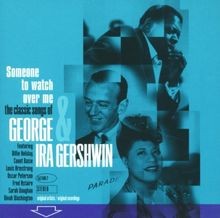 Someone to Watch Over Me-the C