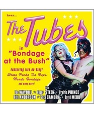Bondage at The Bush, The Tubes