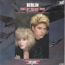 Berlin - Take My Breath Away -