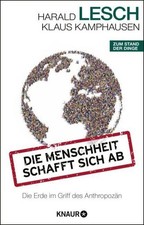 Harald Lesch Die Menschheit