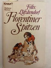 Florentiner Spitzen. Roman