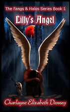 Lillys Angel: Fangs & Halos