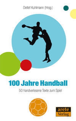 100 jahre handball 50 - 100, handball: