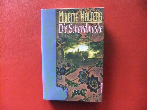 Die schandmaske von - von, minette