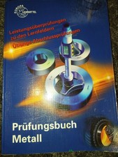 Prüfungsbuch Metall: Mit