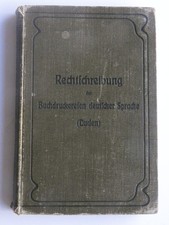 Rechtschreibung der Buchdruckereien deutscher Sprache (Duden) 1903 (Retro/alt)