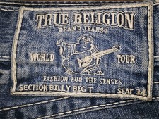 TRUE RELIGION. BILLY BIG T   SIZE 31/34 UNCUT