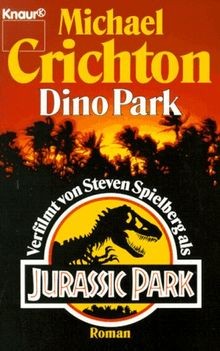 Dinopark von michael - dinopark, crichton