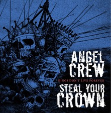 Angel Crew / Steal Your Crown