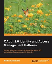 Oauth 2.0 Identity and Access Management Patterns | Martin Spasovski | Buch