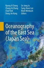 Oceanography of the East Sea