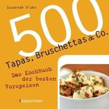 500 Tapas, Bruschettas  Co