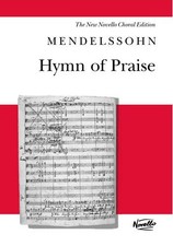 Hymn of Praise (The New Novello Choral Edition) Vocal Score by Felix Mendelssohn