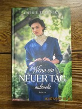 Wenn ein neuer Tag anbricht Carrie Turansky w.NEU !!!