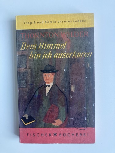 Thornton wilder dem - thornton, himmel