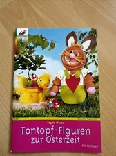 Tontopf-Figuren zur Osterzeit von Ingrid Moras | Buch | Zustand sehr gut