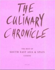 The Culinary Chronicle Südost-Asien und Spanien /Southeast-Asia and Spain. Dt. /