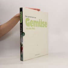 Das grosse Buch der Gemüse